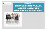 Módulo II HERRAMIENTAS PARA EL ACCESO AL …web.icam.es/bucket/2_ Presentación M2 Laboral.pdf · Nacional Comunidad de Madrid Nacional A TOMAR EN CUENTA: - Las actividades económicas