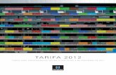 TARIFA 2012 -   · PDF fileUsted encontrará en este apartado de Condiciones Comerciales las informaciones necesarias para la ... •Accesorios en acabados o colores no standards