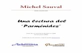 Una lectura del Parménides - sauval.com lectura del Parmenides.pdf · Michel Sauval . . Una lectura del “Parménides” Clase de un seminario dictado en 1994 (13 de junio 1994)