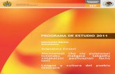 PROGRAMA DE ESTUDIO 2011 - dges.sev.gob.mxdges.sev.gob.mx/AsignaturaEstatal/docs/C7_LyC_Totonaco.pdf · En el ciclo escolar 2007-2008 se implementó la Asignatura Estatal Lengua y