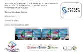 SOFISTICACION ANALITICA PARA EL CONOCIMIENTO …cicloderiesgo.com/4.sofisticacion-analitica-propuesta-de-valor-y... · buscando identificar su conducta. ... la toma de decisiones