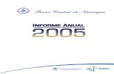 Informe Anual 2005 - Banco Central de Nicaragua (BCN ...sajurin.enriquebolanos.org/vega/docs/Informe Anual 2005 - 01.pdf · 194 Administración de los recursos del FOGADE ... 223