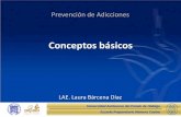 Prevención de Adicciones - UAEH · PDF   CONCEPTOS BÁSICOS DROGA . Escuela Preparatoria Número Cuatro Universidad Autónoma del Estado de Hidalgo CONCEPTOS BÁSICOS