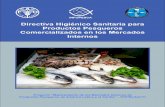 Directiva Higiénico Sanitaria para Productos Pesqueros ... · PDF fileinfraestructura para mantener la cadena de frío, ... En los moluscos bivalvos deberá tenerse en cuenta que