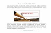 Autodesk Civil 3D 2008 - · PDF fileEl poder de Civil 3D reside en el modelo de ingeniería dinámico. ... 3- Accidentes o quiebres, tales como, quebradas, cumbres, canales, etc.: