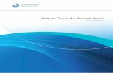 Guía de Teoría del Conocimiento · PDF fileGuía de Teoría del Conocimiento Introducción 1 Propósito de este documento 1 El Programa del Diploma 2 Coherencia en el núcleo 4 TdC