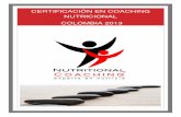 CERTIFICACIÓN EN COACHING NUTRICIONAL · PDF filePROGRAMA DE CERTIFICACIÓN EN COACHING NUTRICIONAL Nutritional Coaching, Experts en Nutrició, ofrece una certificación en Coaching