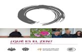 ¿QUÉ ES EL ZEN? - zen-azi. · PDF fileEl maestro Taisen Deshimaru Presencia del zen en Europa: la Asociación Zen Internacional..31 Orígenes y desarrollo ... El espíritu del zen