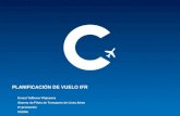 PLANIFICACIÓN DE VUELO IFR - aviaco-va.es · PDF file– Estudio de la ruta meteo + NOTAMs + AD alternativos ... • Para el cálculo del vuelo que sigue se utilizará la aeronave