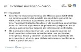 IV. ENTORNO MACROECONÓMICO - gob.mx · PDF file25 IV. ENTORNO MACROECONÓMICO IV.1 Nacional El entorno macroeconómico de México para 2004-2030 se estimó a partir del modelo de