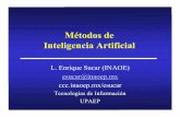 Métodos de Inteligencia Artificial - ccc.inaoep.mxccc.inaoep.mx/~esucar/Clases-MetIA/MetIA-01.pdf · 1.Repaso General de Inteligencia Artificial 2.Sistemas basados en conocimiento