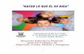 Proyecto Educativo-Pastoral para los Colegioslainmaculadaalgeciras.com/tablon_inicio/pastoral/Proyecto marco... · actividades pastorales no son un apéndice de la misma. Todos los
