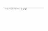 TomTom appdownload.tomtom.com/open/manuals/app_for_iphone/refman/TomTom … · Si dispone de una versión antigua del TomTom app en el iPhone o iPod touch, ... el teclado se oculta