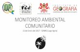 MONITOREO AMBIENTAL COMUNITARIO - Instituto de …institutodegeografia.org/wp-content/uploads/2017/05/Manual-de-uso... · Contenido •Introducción •Impactos de las actividades