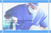 Bases de Laparoscopia Urológica 6ª Ed. - aeu.es · PDF fileServicio de Urología ... videolaparoscopia, los trocares, el equipo de insuflación, el instrumental quirúrgico y el