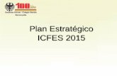 Plan Estratégico ICFES 2015 - web4.colegioaleman.edu.coweb4.colegioaleman.edu.co/-Documentos/SGC... · • Aplicar prueba diagnóstica a los ... deducción de respuestas en el Pre-Saber.