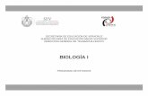 BIOLOGÍA I - sev.gob.mx A-I.pdf · PDF fileBIOLOGIA I 2 ÍNDICE CONTENIDO PÁGINA Presentación 3 Fundamentación 4 Ubicación de la asignatura 7 Distribución de bloques 8 Rol del