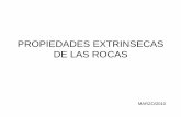 PROPIEDADES EXTRINSECAS DE LAS ROCAS - Blog de …blog.espol.edu.ec/dannpetroche/files/2013/06/PROPIEDADES-EXTRINS… · muestras para ensayo de compresion uniaxial, con efecto de