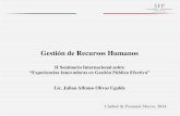 Gestión de Recursos Humanos - OAS · PDF fileGestión de Recursos Humanos II Seminario Internacional sobre ³([SHULHQFLDV,QQR YDGRUDVHQ*HVWLyQ3~EOL FD(IHFWLYD´ Lic. Julian Alfonso