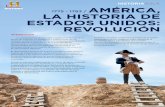 1775 - 1783 / LA HISTORIA DE ESTADOS UNIDOS: …canalhistoria.es/aula/america-revolucion/1america-revolucion.pdf · AMÉRICA, LA HISTORIA DE ESTADOS UNIDOS: REVOLUCIÓN INTRODUCCIÓN