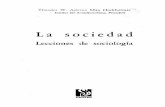 Lecciones de sociología - · PDF fileTheodor W. Adorno Max Horkhcirner ... de la verdadera “sociedad”, ... sigue siendo interesante en la actualidad: “El concepto de sociedad,