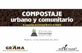 Presentación de PowerPoint - Composta en · PDF file•Experiencias exitosas de compostaje comunitario dentro de una gran ciudad. No existen problemas significativos. La gestión