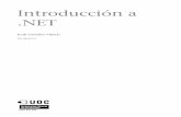 NET Introducción a - Nelson Rojas · PDF fileCC-BY • PID_00145172 Introducción a .NET Los textos e imágenes publicados en esta obra están sujetos –excepto que se indique lo