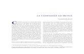 LA CONFIANZA ES MUTUA - · PDF fileempresa y desarrollo económico", en Construir Confianza, Cortina, Adela. Ed. Trotta, Barcelona, 2003, págs. 39-40. 9 "Las relaciones Banca-Cliente",