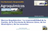 Uso Racional y Responsable Agroquímicos · PDF fileplaguicidas. COM (2006) ... COMPETENCIA MUNICIPAL (LOM) - Facultades residuales en la regulación de uso y aplicación de agroquímicos