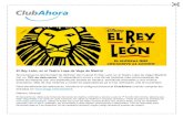 El Rey León, en el Teatro Lope de Vega de Madrid · PDF fileEl Rey León, en el Teatro Lope de Vega de Madrid Ahora tienes la oportunidad de disfrutar del musical El Rey León en