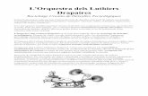 L'Orquestra dels Luthiers Drapaires - · PDF fileL'Orquestra dels Luthiers Drapaires ... derivats de les propietats físiques, obtenim les característiques concretes com llargada,