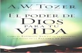 WTOZER - · PDF fileE AYUDARAN / A EXPERIMENTAR SU DIVINA PRESENCIA A. W Tozer desafiaba así a su congregación: "Pónganse de rodillas con una Biblia abierta y permanezcan en la