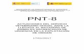 PNT-8 · PDF filedespojos; y al inicio de la jornada, informará al SVO para que este proceda a la revisión e inspección de todos los aspectos descritos en este procedimiento