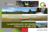 La administración del recurso hídrico en el siglo XXIiapem.mx/Presentaciones/Agua 2012 Oct Adm del recurso hidrico.pdf · Zona Metropolitana del Valle de Toluca: 1.57 millones de