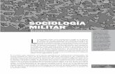 SOCIOLOGÍA MILITAR - CENTRO · PDF fileBCN 837 L a sociología militar como subdisciplina surgió en la década de 1950 a fin de dar cuenta de los cambios ocurridos en el proceso