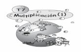 T7 Multiplicación(1) · PDF file76 3 & Escribo las multiplicaciones para cada dibujo. Respuesta a) Tema 7-6 Cambio orden de números y multiplico Planteamiento resultado. X= mangos