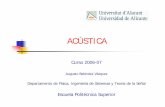 Escuela Politécnica Superior - RUA: Principalrua.ua.es/dspace/bitstream/10045/13653/1/Presentacion_Acustica... · Especialidad “Sonido e Imagen ... Tratamiento digital de audio