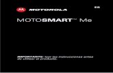 LA Span MOTOSMART Me GSG (SS)files.customersaas.com/files/Motorola_XT303_Guia_de_usuario.pdf · 2 Felicitaciones Nota: al usar el producto en el cuerpo, use un accesorio aprobado