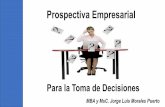 Para la Toma de Decisiones - Pablo Saravia Tasayco · PDF fileToma de decisiones y solución de problemas Contextos de la toma de decisiones El entorno empresarial y sus características