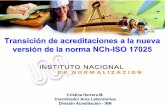 versin de la norma NCh-ISO 17025 Transicin de ...smn. 17020 / NCh-ISO17020 ISO/IEC 17065 / NCh-ISO17065 ISO 15189 / NCh-ISO15189 ISO/IEC 17021-1/NCh-ISO 17021-1. Planificacin de la
