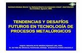 TENDENCIAS Y DESAFÍOS FUTUROS EN TECNOLOGÍA DE · PDF file · 2012-10-05Lixiviación a presión (medio cloruro) • Noranda Antlerite • BHAS ... lixiviación parcial/total, en