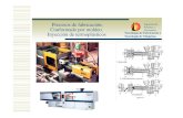 Procesos de fabricación; - · PDF fileConformado por moldeo. Inyección de termoplásticos Ingeniería de Sistemas y Automática Tecnología de Fabricación y Tecnología de Máquinas