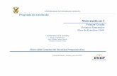 Programa de estudio de - · PDF filePrograma de estudio de: Matemáticas I Primer Grado Primer Semestre Plan de Estudios 2009 Coordinadores de la academia: Arturo Ylé Martínez José