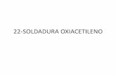 22-SOLDADURA OXIACETILENO - MEC. DE …gomez2010.weebly.com/.../5/8/0/2/5802271/soldadura_oxiacetilenica.pdf · SOLDADURA DE OXI-ACETILENO El equipo básico necesario para efectuar