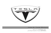 Caso 11 - Tesla Motors - · PDF file“TeslaMotors’esperamantener’el’liderazgo’delos’autos ... 2010 Tesla contrató" al" ejecutivo"George" Blankenship"como" visepresidente