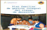 Plan familiar de gestión integral del riesgo de desastresdipecholac.net/docs/herramientas-proyecto-dipecho/nicaragua/... · Estructura y desarrollo del trabajo 19 1.1. El plan familiar