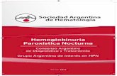 Hemoglobinuria Paroxística Nocturna - · PDF fileRossi Blanca7, Dr. ... Una serie de síntomas y signos deteriora mucho la calidad ... Anemia hemolítica adquirida Coombs negativa