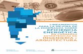 EFICIENCIA ENERGÉTICA INGENIERÍA ARQUITECTURA · PDF fileza como una actividad permanente e imprescindible de la política energética nacional. ... impacto ambiental, la ... nivel