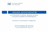 LITERATURA INGLESA CONTEMPORÁNEA - · PDF file2 GUÍA DOCENTE Nombre de la asignatura: Literatura Inglesa Contemporánea Código: 251023 Titulación en la que se imparte: Estudios