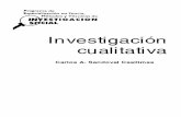 Investigación cualitativa - AULAS VIRTUALES · PDF file1.1 Fundamentos epistemológicos de la investigación cualitativa Para comprender la caracterización metodológica de una opción